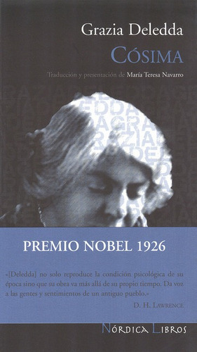 Cosima, De Deledda, Grazia. Editorial Nórdica, Tapa Blanda, Edición 1 En Español, 2007