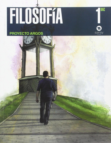 Libro: Filosofia 1ºbachillerato. Vv.aa. Sansy