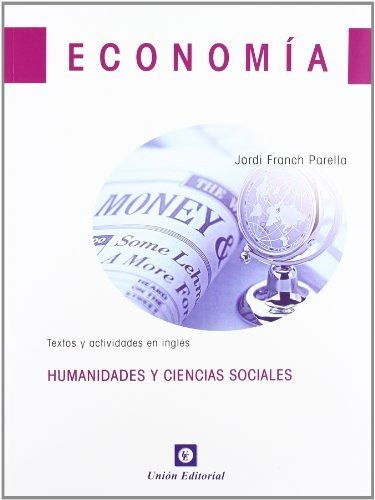 Economía Bachillerato 1: Textos Y Actividades En Inglés (hum