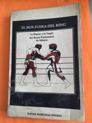 El Box Fuera Del Ring : Rafael Barradas Ossorio
