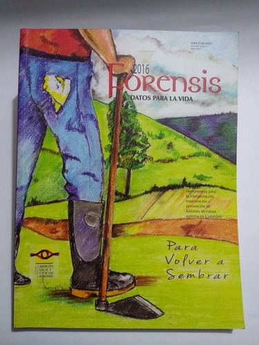 Forensis 2016 Datos Para La Vida / Medicina Legal Y Forense