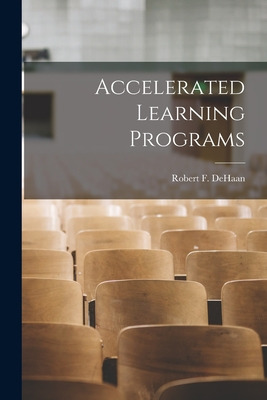 Libro Accelerated Learning Programs - Dehaan, Robert F. (...
