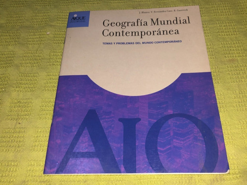 Geografía Mundial Contemporánea - Aique