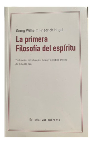 La Primera Filosofía Del Espíritu - Hegel, G. W. F.