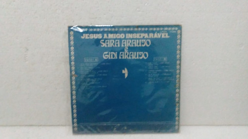 Lp Sara Araujo - Jesus Amigo Inseparavel - Disco De Vinil (Usado)
