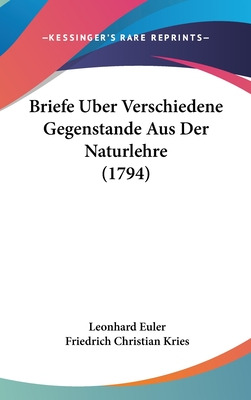 Libro Briefe Uber Verschiedene Gegenstande Aus Der Naturl...