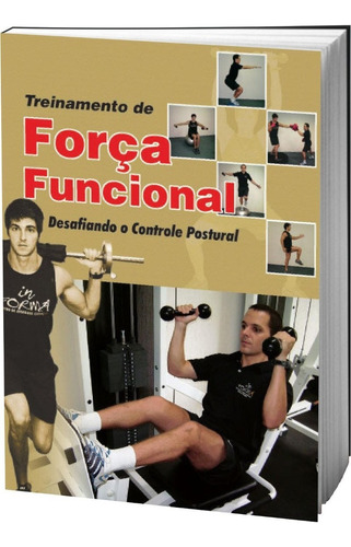 Livro Treinamento De Força Funcional, De Cássio Adriano Pereira. Editora Fontoura Em Português