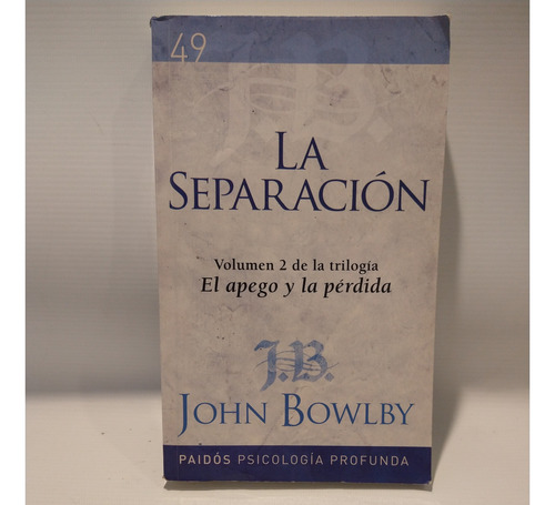 La Separacion John Bowlby Paidos