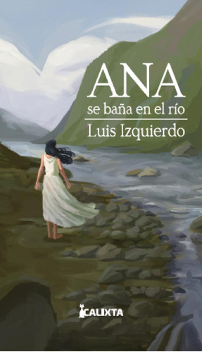 Ana Se Baña En El Río