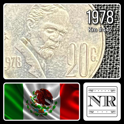 Mexico - 20 Centavos - Año 1978 - Km #442 - F. I. Madero