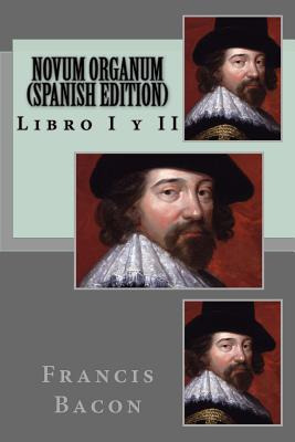 Libro Novum Organum (spanish Edition) - Bacon, Francis