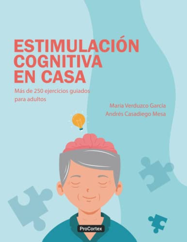 Libro : Estimulacion Cognitiva En Casa Mas De 250 Ejercicio