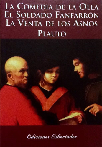 La Comedia De La Olla Y Otras Obras - Plauto