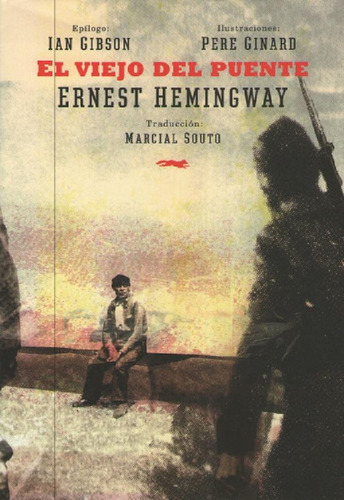 Libro - El Viejo Del Puente - Hemingway