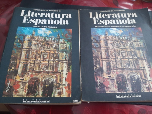 Literatura Española- Fernandez Yacubsohn- 2 Libros