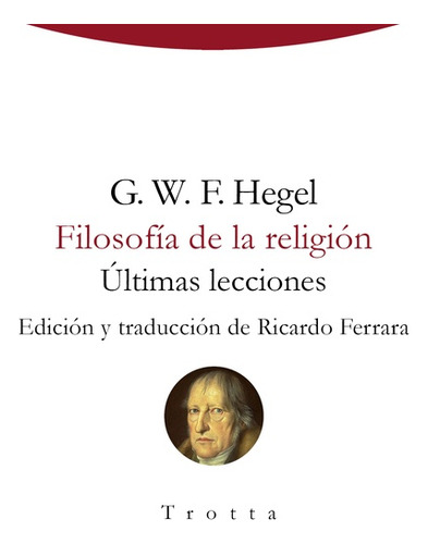 Filosofia De La Religion - Georg Wilhelm Friedrich Hegel