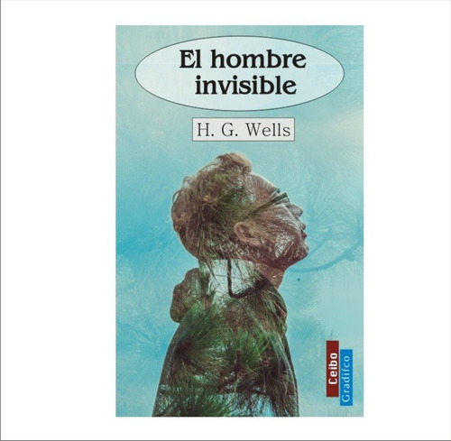 El Hombre Invisible - Herbert G Wells - Libro Nuevo