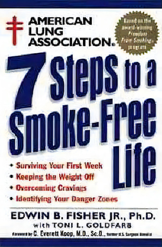 American Lung Association 7 Steps To A Smoke-free Life, De Edwin B. Fisher. Editorial John Wiley Sons Ltd, Tapa Blanda En Inglés