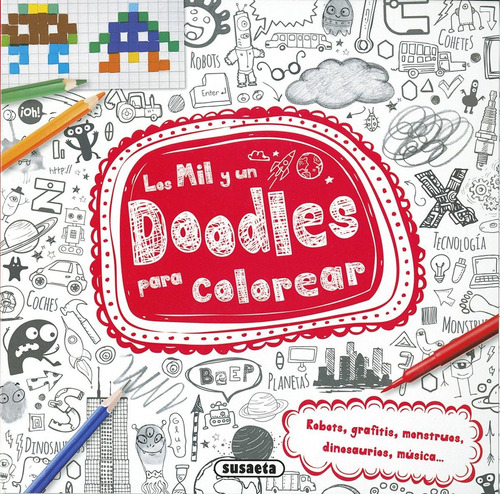 Libro Los Mil Y Un Doodles Para Colorear - Vv.aa.