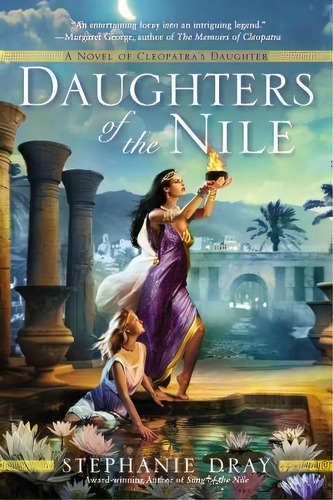 Daughters Of The Nile, De Stephanie Dray. Editorial Berkley Books, Tapa Blanda En Inglés