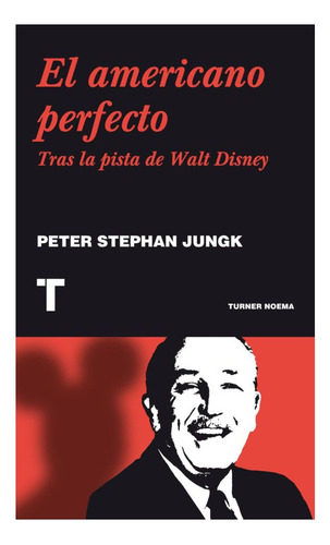 Libro: El Americano Perfecto / Peter Stephan Jungk 