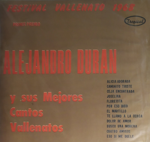 Alejandro Duran Y Sus Mejores Cantos Vallenatos 