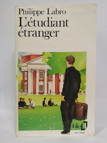 L'étudiant Étranger (french Edition)