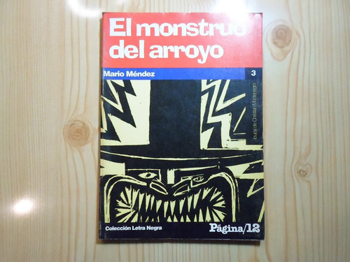 El Monstruo Del Arroyo - Mario Mendez