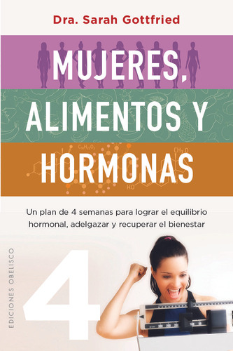 Mujeres, Alimentos Y Hormonas ( Libro Original )