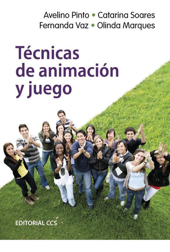 Libro: Técnicas De Animación Y Juego. Varios Autores. Editor