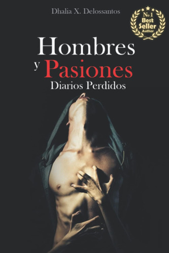 Libro: Hombres Y Pasiones: Diarios Perdidos (spanish Edition