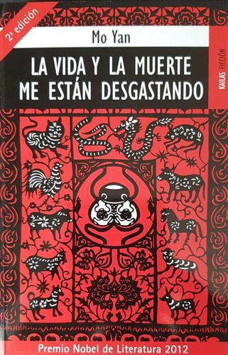 La Vida Y La Muerte Me Estan Desgastando - Yan Mo