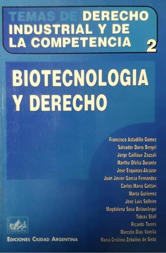 Temas De Derecho Industrial Y De La Competencia Nº 2. Biotec