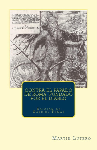 Libro Contra El Papado De Roma, Fundado Por El Diablo Image