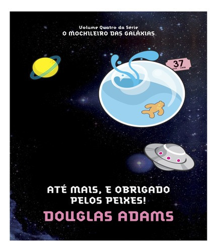 Ate Mais, E Obrigado Pelos Peixes!, De Adams, Douglas. Editora Arqueiro, Edição 2 Em Português