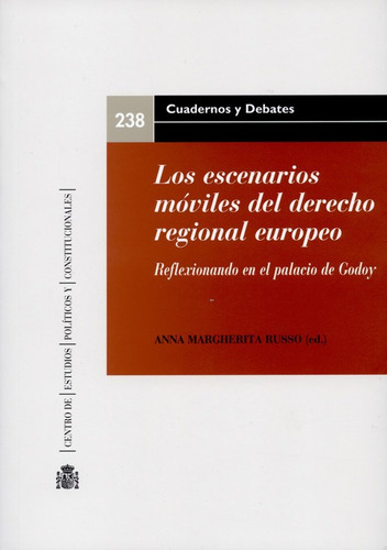 Libro Los Escenarios Moviles Del Derecho Regional Europeo