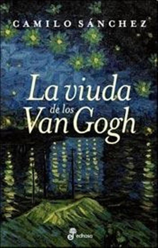 Viuda De Los Van Gogh La