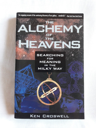 The Alchemy Of The Heavens Ken Croswell Anchor En Ingles