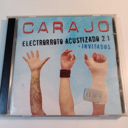 Carajo Electrorroto Acustizado 2.1 + Invitados Cd + Dvd