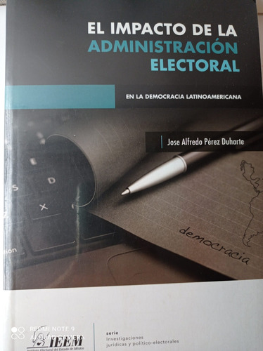 El Impacto De La Administración Electoral En La Democracia