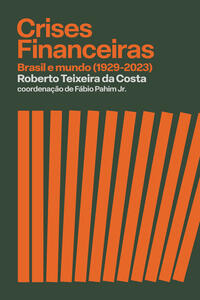 Libro Crises Financeiras Brasil E Mundo 1929 2023 De Costa