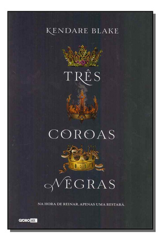 Libro Tres Coroas Negras De Blake Kendare Globo