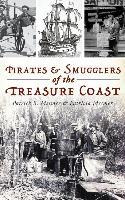 Libro Pirates And Smugglers Of The Treasure Coast - Patri...