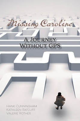 Libro Missing Caroline: A Journey Without Gps - Cunningha...