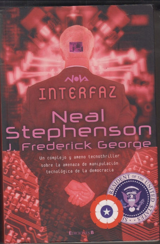 Sf Tecno Thriller Interfaz Neal Stephenson Frederick George 