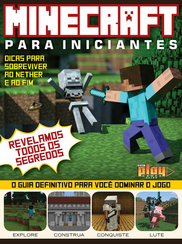 Guia play games - Extra - Minecraft para inciantes: Dicas para sobreviver ao Nether e ao fim, de On Line a. Editora IBC - Instituto Brasileiro de Cultura Ltda, capa mole em português, 2018