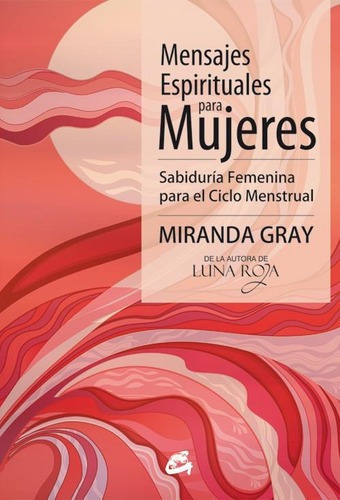 Mensajes Espirituales Para Mujeres Gray Miranda Nuevo