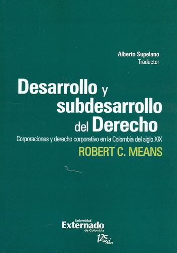 Libro Desarrollo Y Subdesarrollo Del Derecho De Robert C Mea