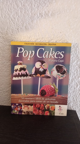 Pop Cakes - Marcela Capó