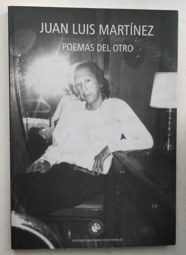 Juan Luis Martinez. Poemas Del Otro